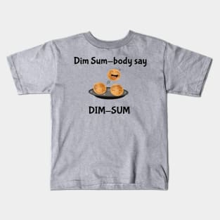 Dim sum Kids T-Shirt